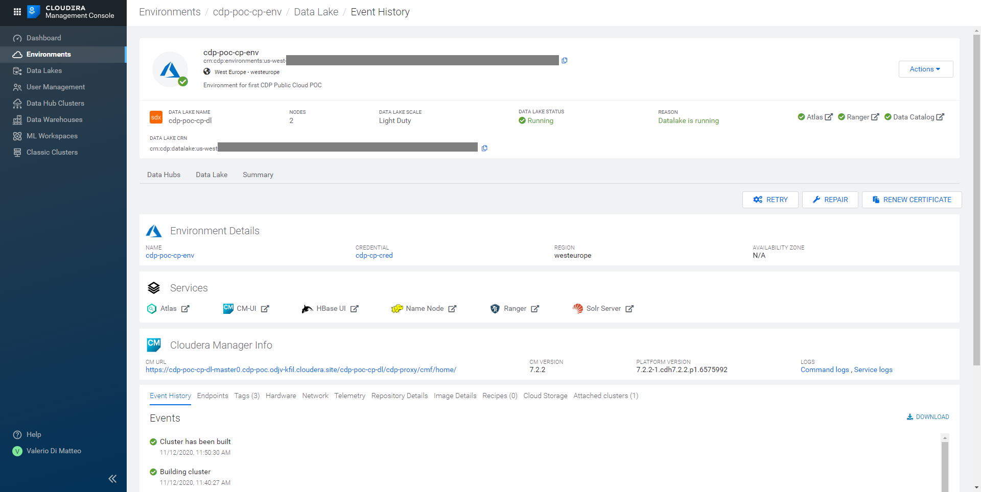 - Details of the Data Lake tied to our Environment.