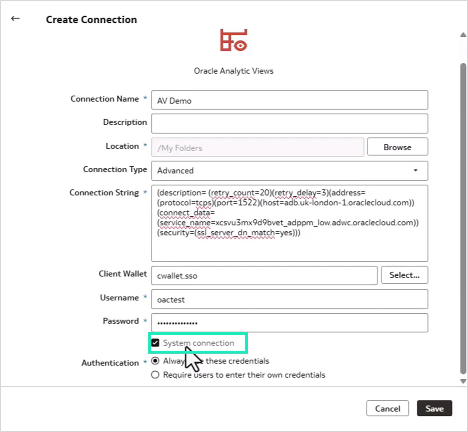 Create Connection window with System connection enabled